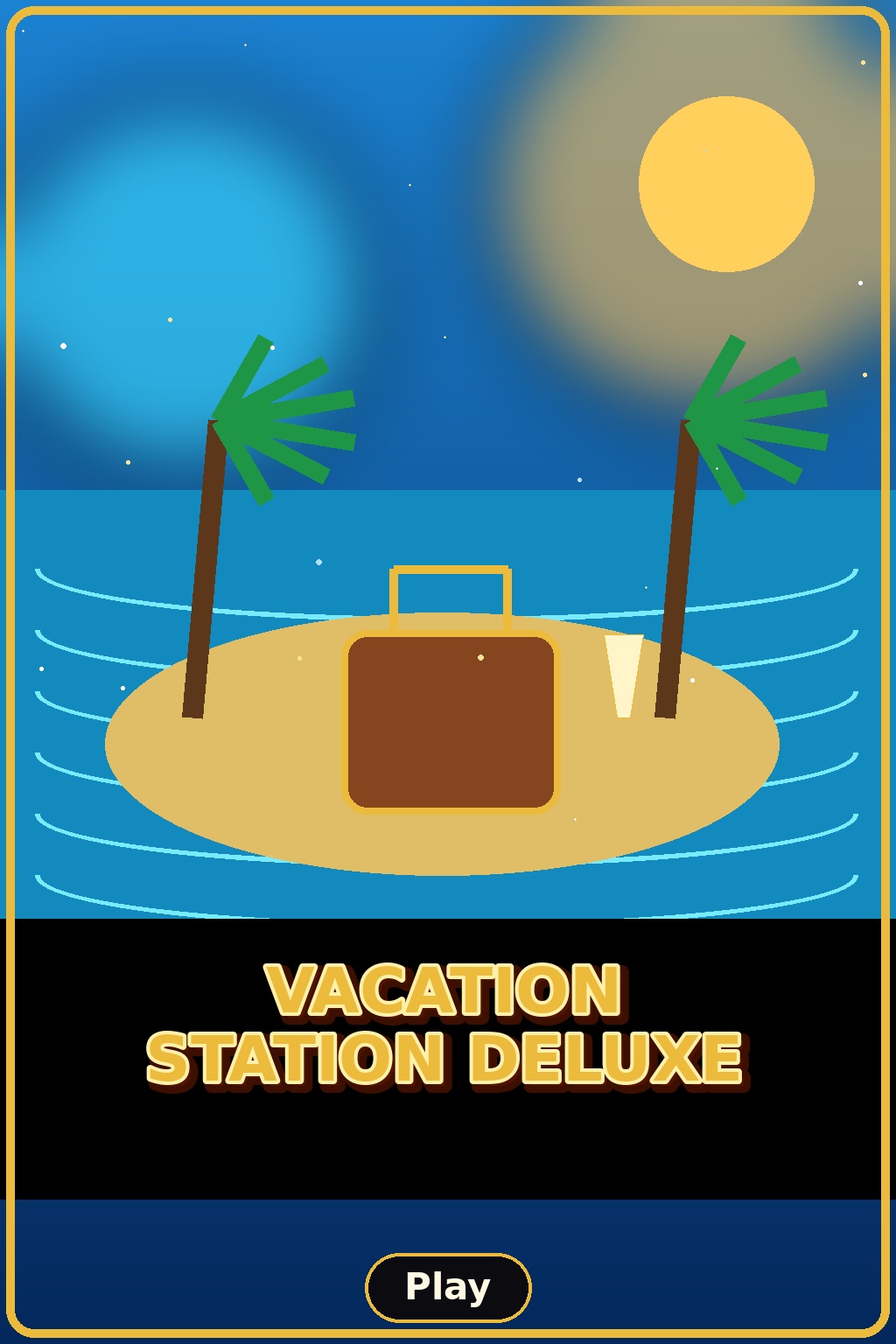 Vacation Station Deluxe